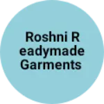 Business logo of Roshni readymade garments