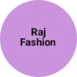 Business logo of RAJ FASHION