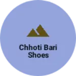 Business logo of Chhoti bari shoes