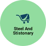 Business logo of Steel and stistonary