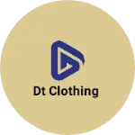 Business logo of DT clothing