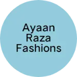 Business logo of Ayaan Raza fashions