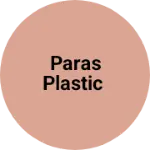 Business logo of Paras plastic