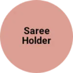 Business logo of Saree holder