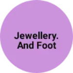 Business logo of Jewellery. And foot wear