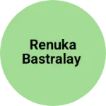 Business logo of Renuka Bastralay