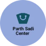 Business logo of Parth sadi Center
