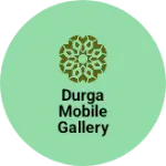 Business logo of durga mobile gallery