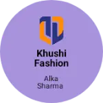 Business logo of Khushi fashion hub
