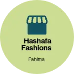 Business logo of HASHAFA FASHIONS