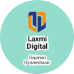 Business logo of Laxmi Digital
