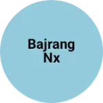 Business logo of Bajrang nx
