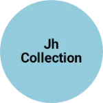 Business logo of JH collection