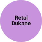 Business logo of Retal dukane
