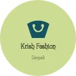 Business logo of Krish fashion