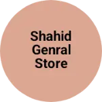 Business logo of Shahid genral store