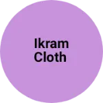 Business logo of Ikram cloth