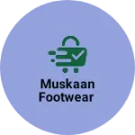 Business logo of Muskaan footwear