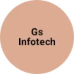Business logo of GS INFOTECH