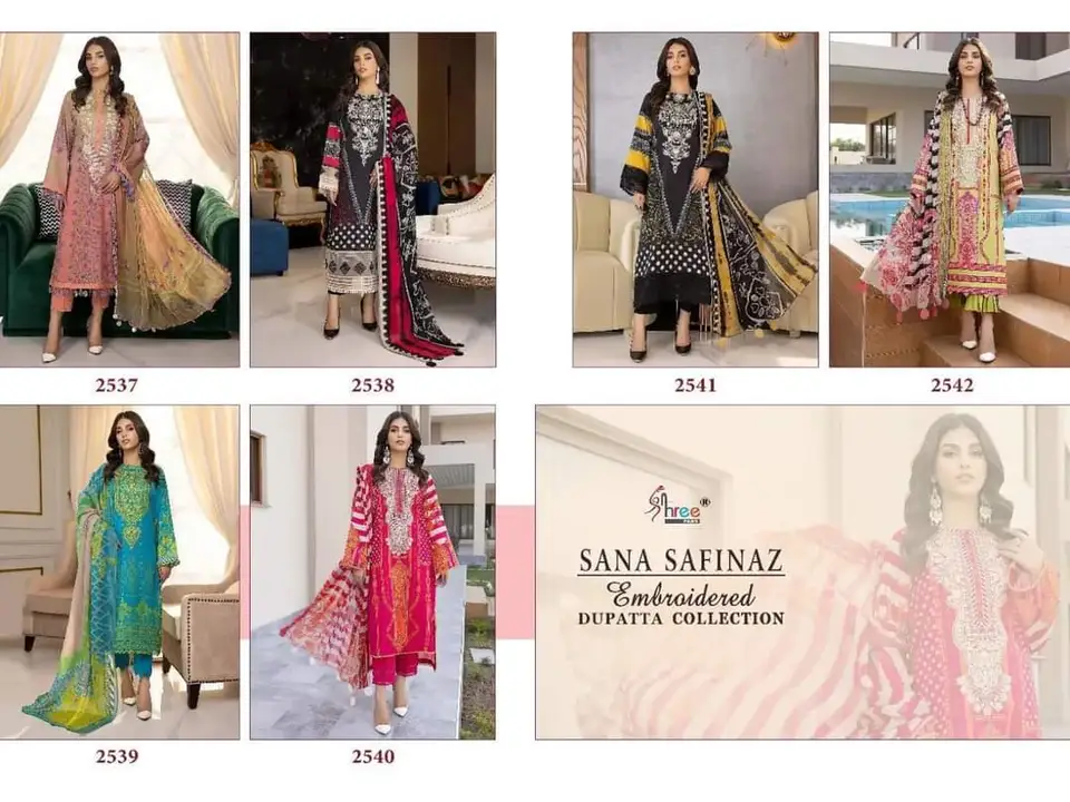 Post image SHREE FAB PRESENTS....

SANA SAFINAZ EMBROIDERED DUPATTA COLLECTION 
SERIES : 2537 To 2542

 *_🔽Details🔽_*
TOP PURE COTTON PRINT WITH SELF EMBRODEY 
BOTTOM SEMILAWN 
DUPPTA SIFFON OR COTTON EMBRODERED 

*PRICE:- RS 785/- (CHIFFON DUPATTA)*
*PRICE:- RS 840/- (COTTON DUPATTA)*

*SINGLES AVAILABLE*

SHIP EXTRA 

Ready To Ship✈️✈️✈️
Plz Conform Ur Orders