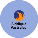 Business logo of siddique vastralay