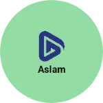 Business logo of Aslam