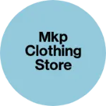 Business logo of Mkp clothing store