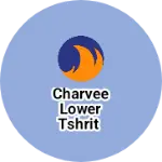 Business logo of Charvee lower tshrit