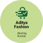 Business logo of Aditya fashion wear