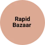 Business logo of Rapid bazaar