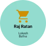 Business logo of RAJ RATAN