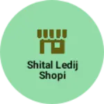 Business logo of Shital ledij shopi