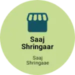 Business logo of Saaj Shringaar