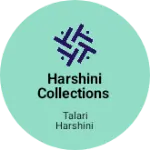 Business logo of Harshini collections