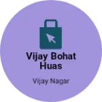 Business logo of Vijay bohat huas chhabar