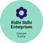 Business logo of Ridhi Sidhi enterprises