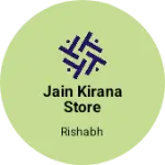 Business logo of Jain kirana store