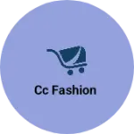 Business logo of Cc fashion