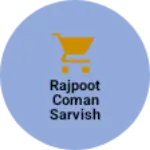 Business logo of Rajpoot Coman sarvish sentar