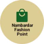 Business logo of Nambardar fashion point