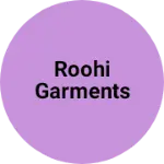 Business logo of Roohi garments