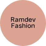 Business logo of Ramdev Fashion