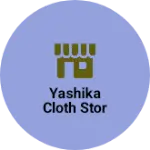 Business logo of Yashika cloth stor