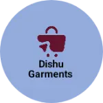 Business logo of Dishu garments