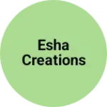 Business logo of Esha Creations