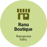 Business logo of Ranu boutique reseller