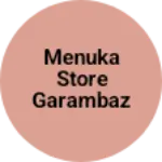 Business logo of Menuka store garambazar