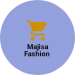 Business logo of MAJISA FASHION