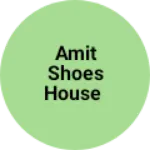 Business logo of Amit shoes house