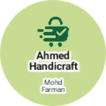 Business logo of AHMED HANDICRAFTS